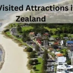 15 Most Visited Attractions in New Zealand